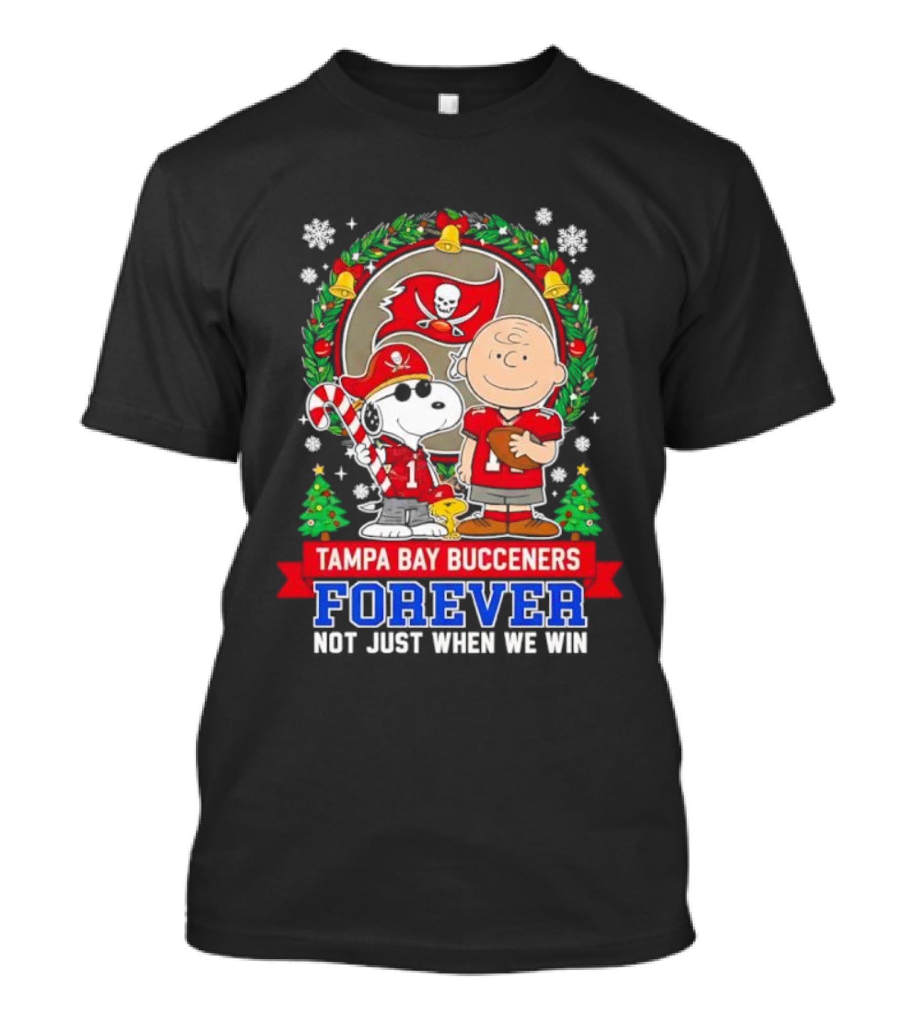Tampa Bay Buccaneers Snoopy Christmas Forever Not Just When We Win T-Shirt
