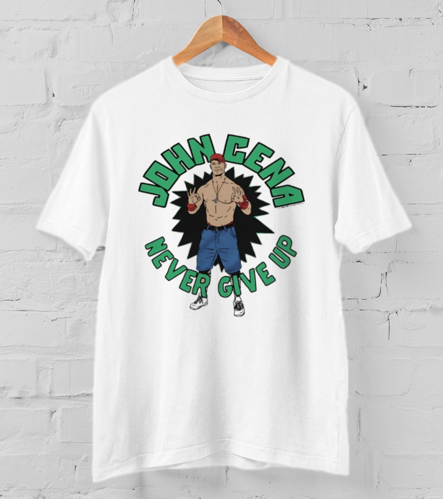 John Cena Never Give Up T-Shirt