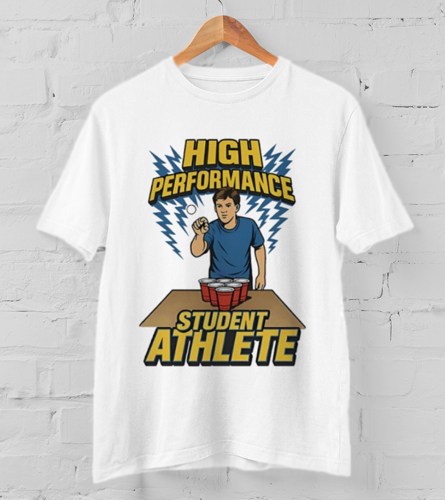 High Performance Student Athlete Beer Pong Champion Graphic T-Shirt