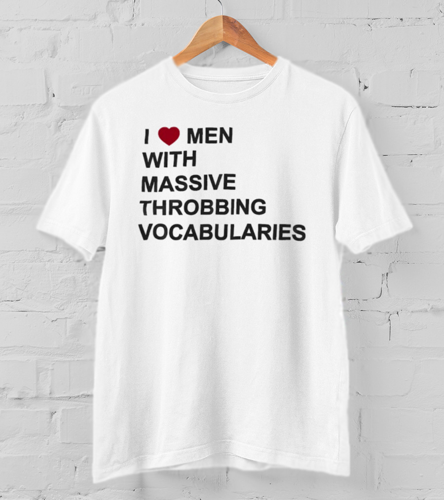 I Love Men With Massive Throbbing Vocabularies Red Heart T-Shirt