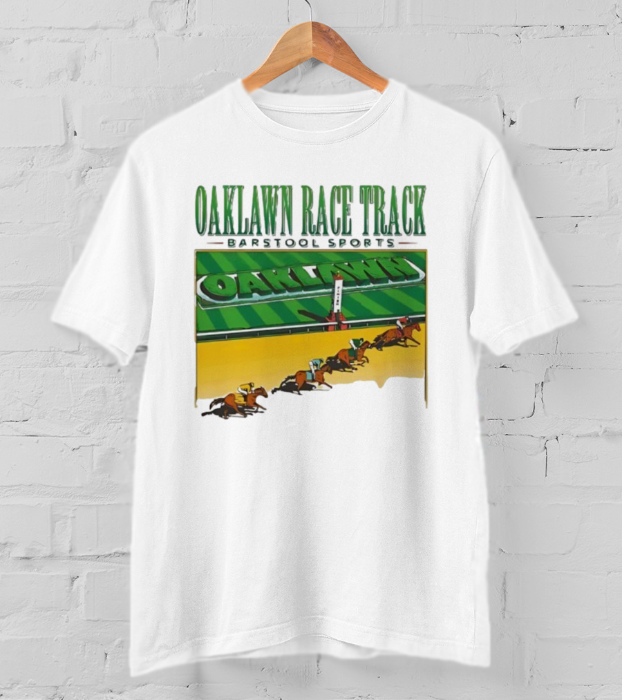 Oaklawn Race Track Barstool Sports Horse Racing T-Shirt