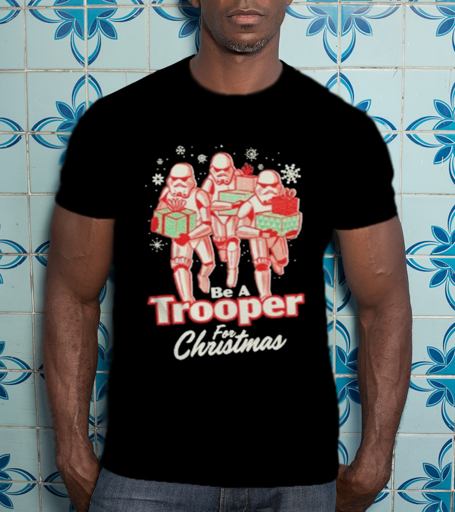 Star Wars Stormtrooper Be A Trooper For Christmas Holiday T-Shirt