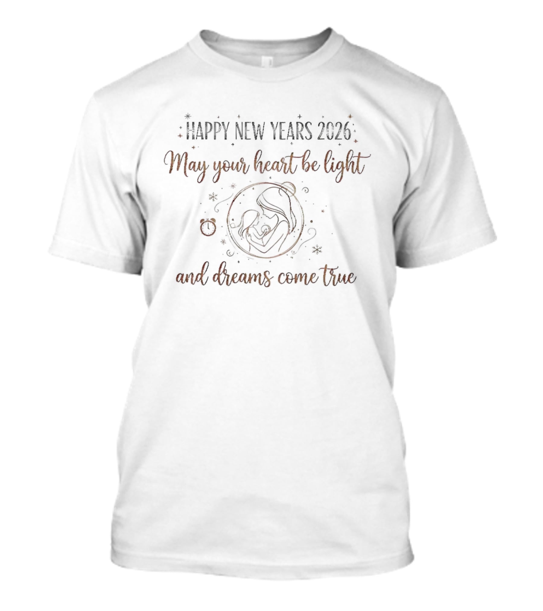 Happy New Years 2026 May Your Heart Be Light And Dreams Come True T-Shirt