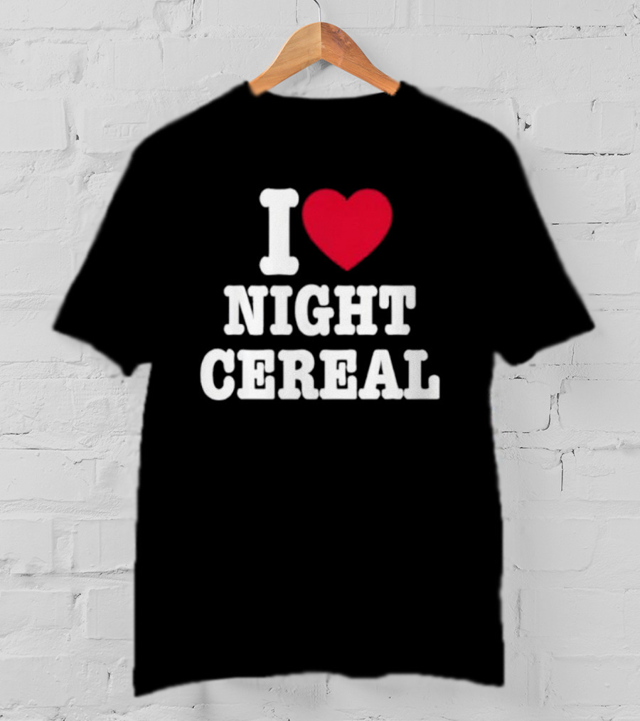 I Love Night Cereal Funny Humor Breakfast Lovers T-Shirt