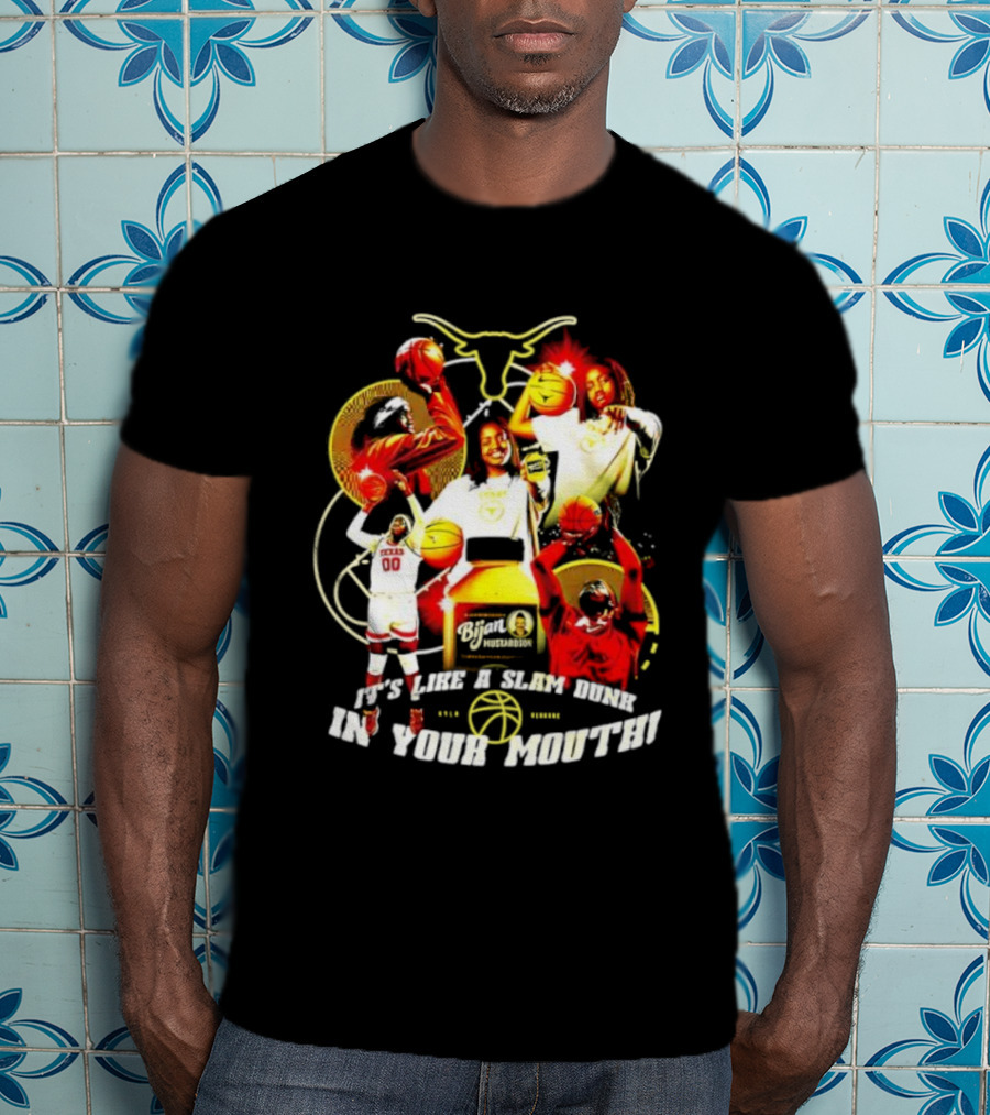 Kyla Oldacre Texas Women's Basketball Slam Dunk In Your Mouth With Longhorns Basketball Players T-Shirt