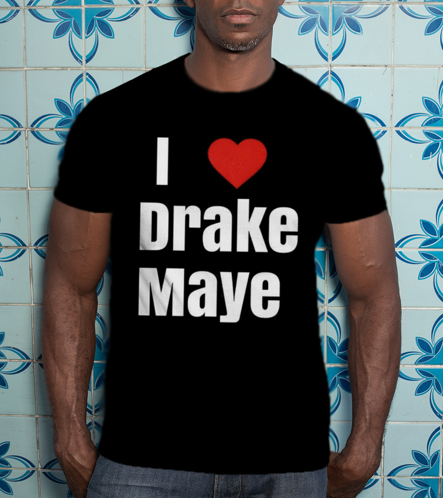 I Love Drake Maye Heart Football Lover New England Patriots T-Shirt