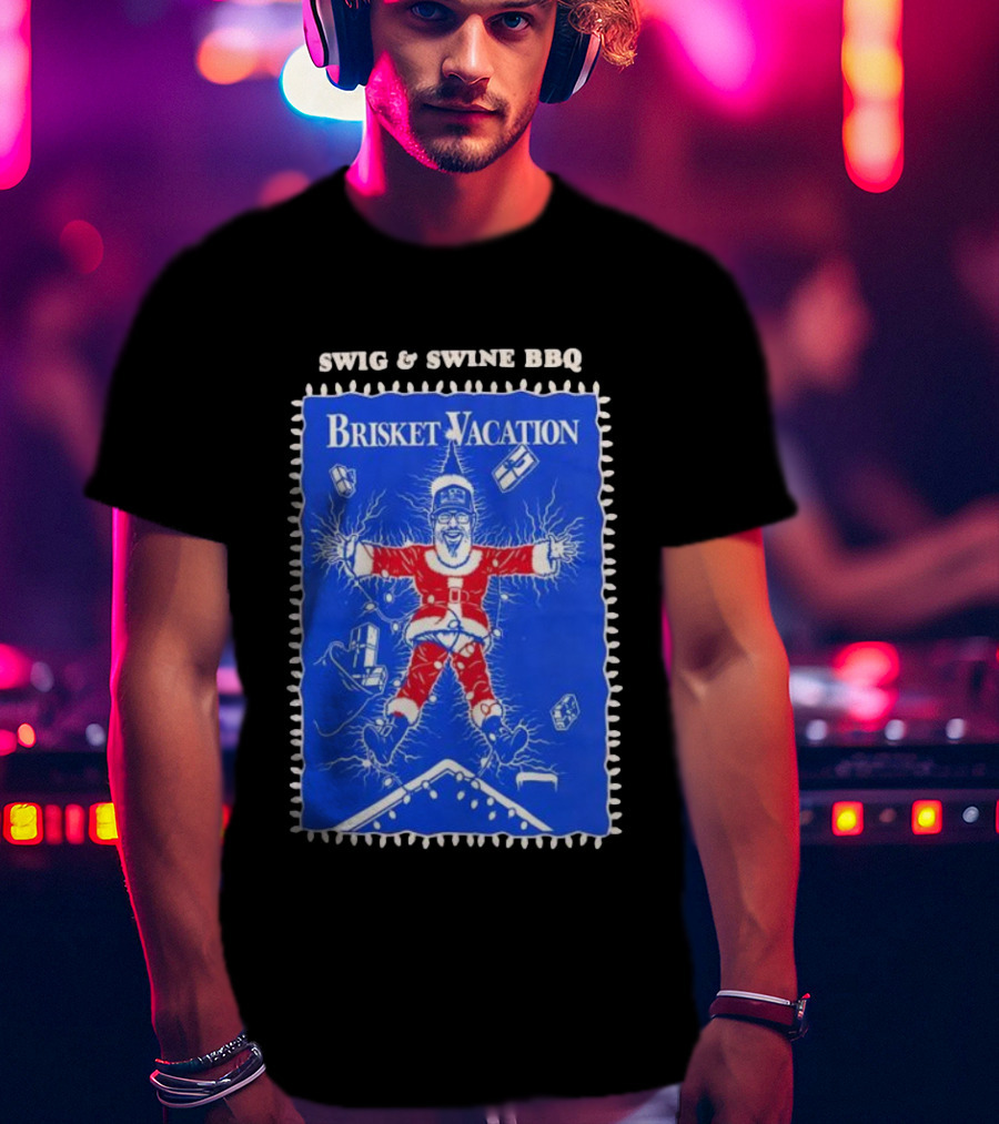 Swig & Swine BBQ Brisket Vacation Christmas Lampoon Style T-Shirt