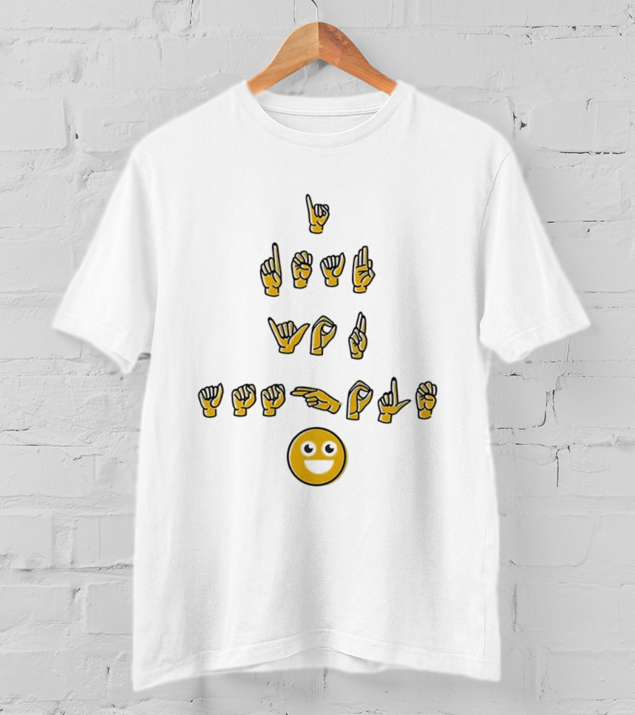 I'm Deaf You Asshole Sign Language Emoji T-Shirt