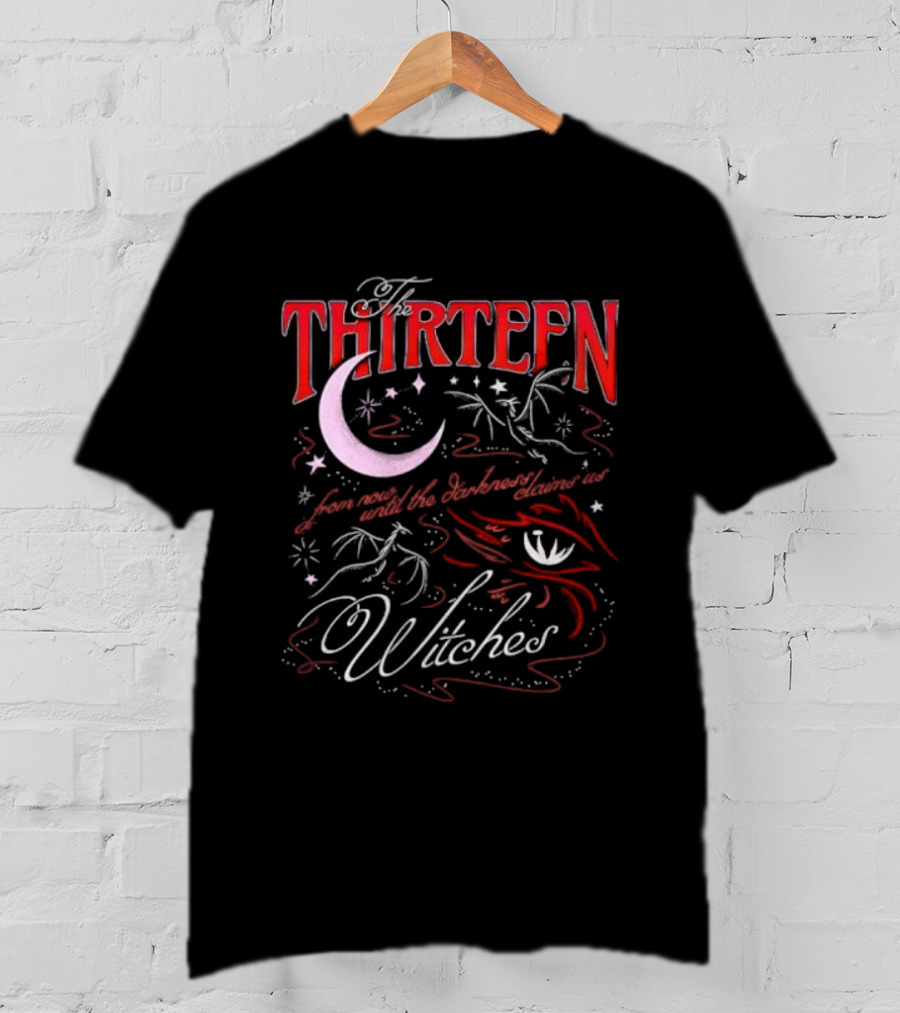 Thirteen Witches From Now Until The Darkness Claims Us Crescent Moon And Eye Mystic Style T-Shirt