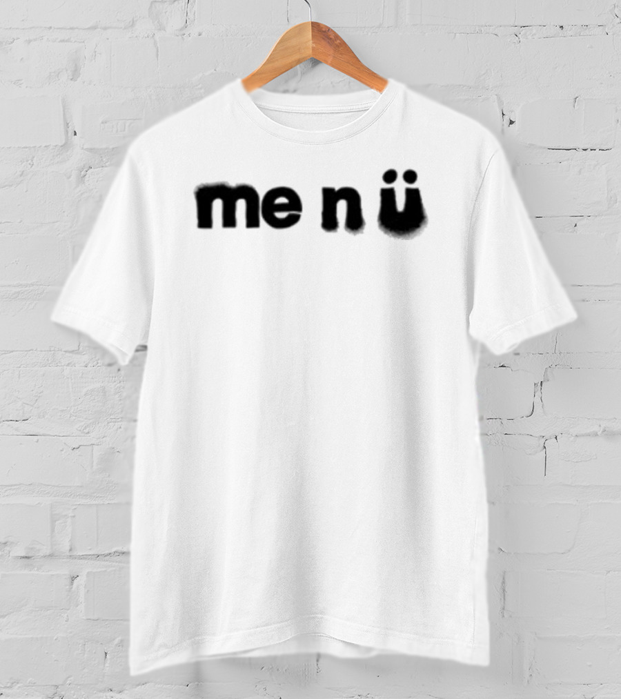 Me N Ü Text Design Black On White T-Shirt