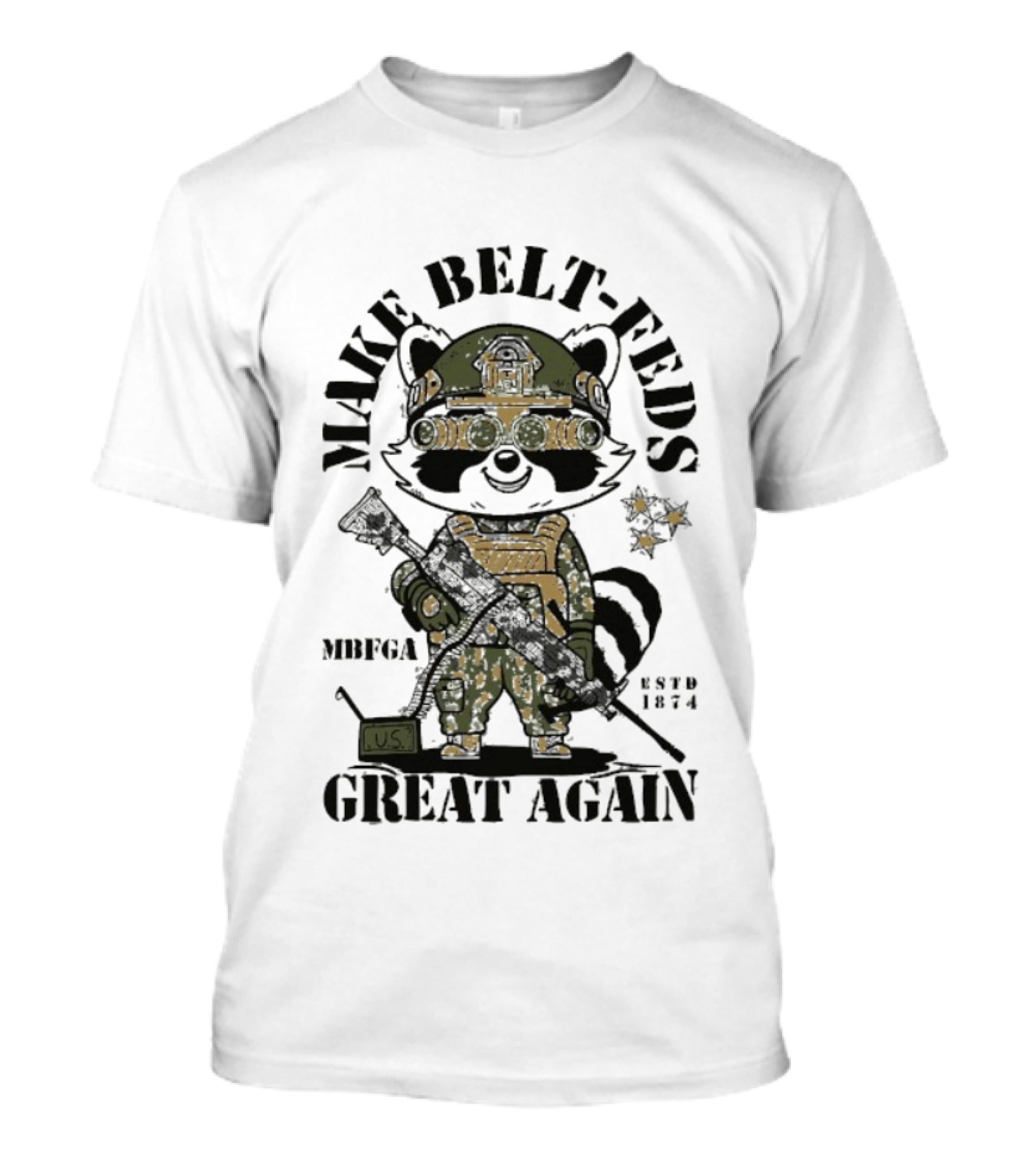 Make Belt-Feds Great Again 1874 Tactical Raccoon US Military MBFGA T-Shirt