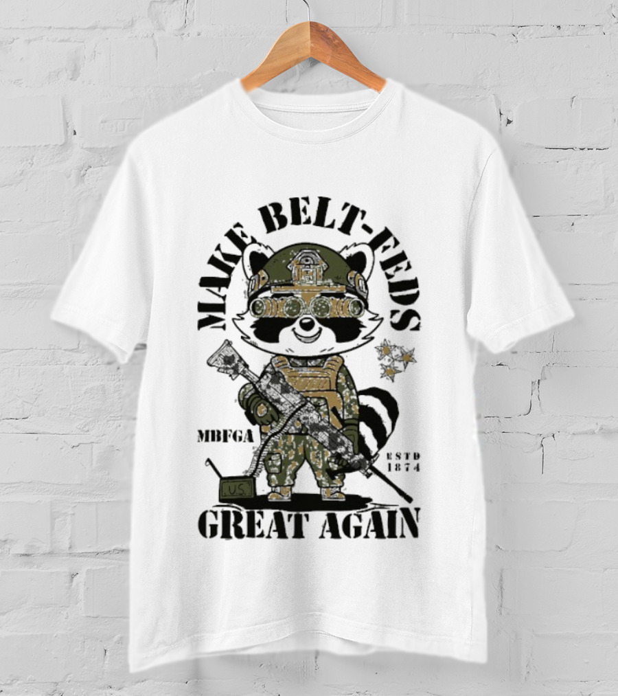 Make Belt-Feds Great Again 1874 Tactical Raccoon US Military MBFGA T-Shirt