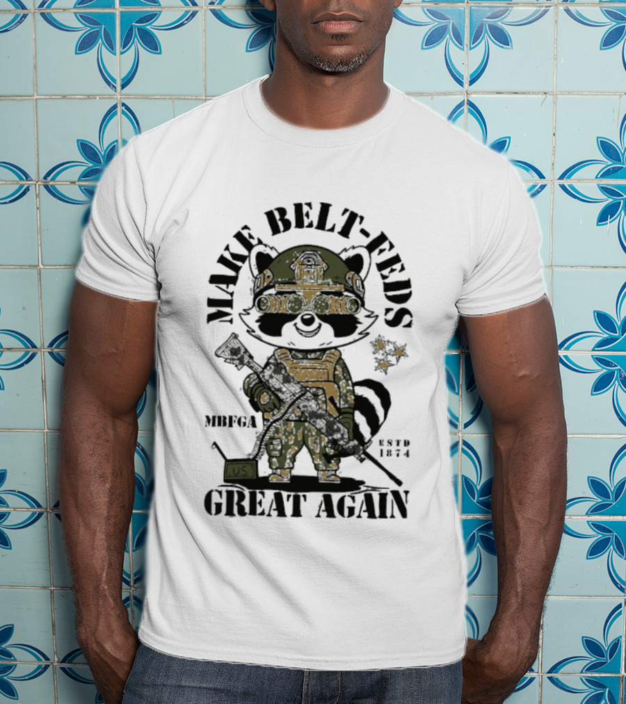 Make Belt-Feds Great Again 1874 Tactical Raccoon US Military MBFGA T-Shirt