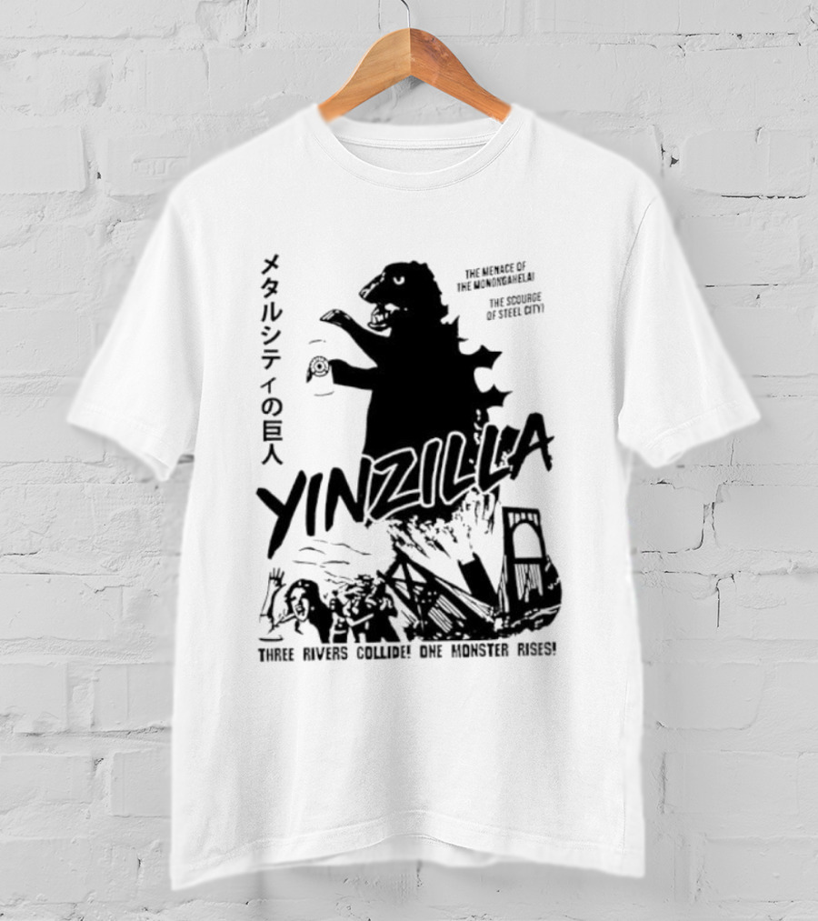 Pittsburgh Yinzilla City Of A Monster Three Rivers Collide One Monster Rises T-Shirt