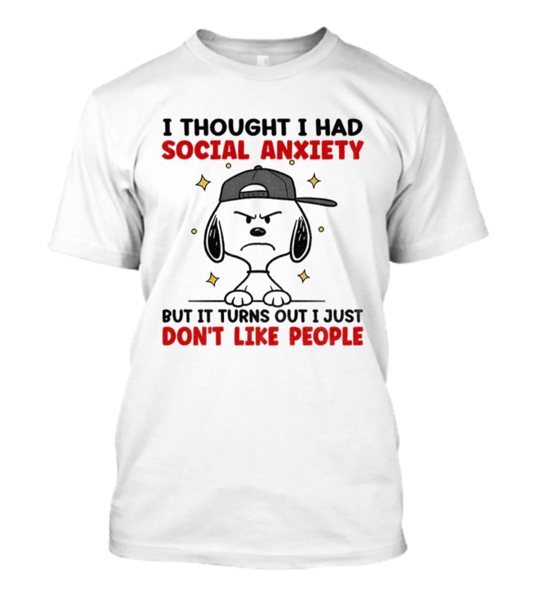 I Thought I Had Social Anxiety Snoopy Don't Like People T-Shirt
