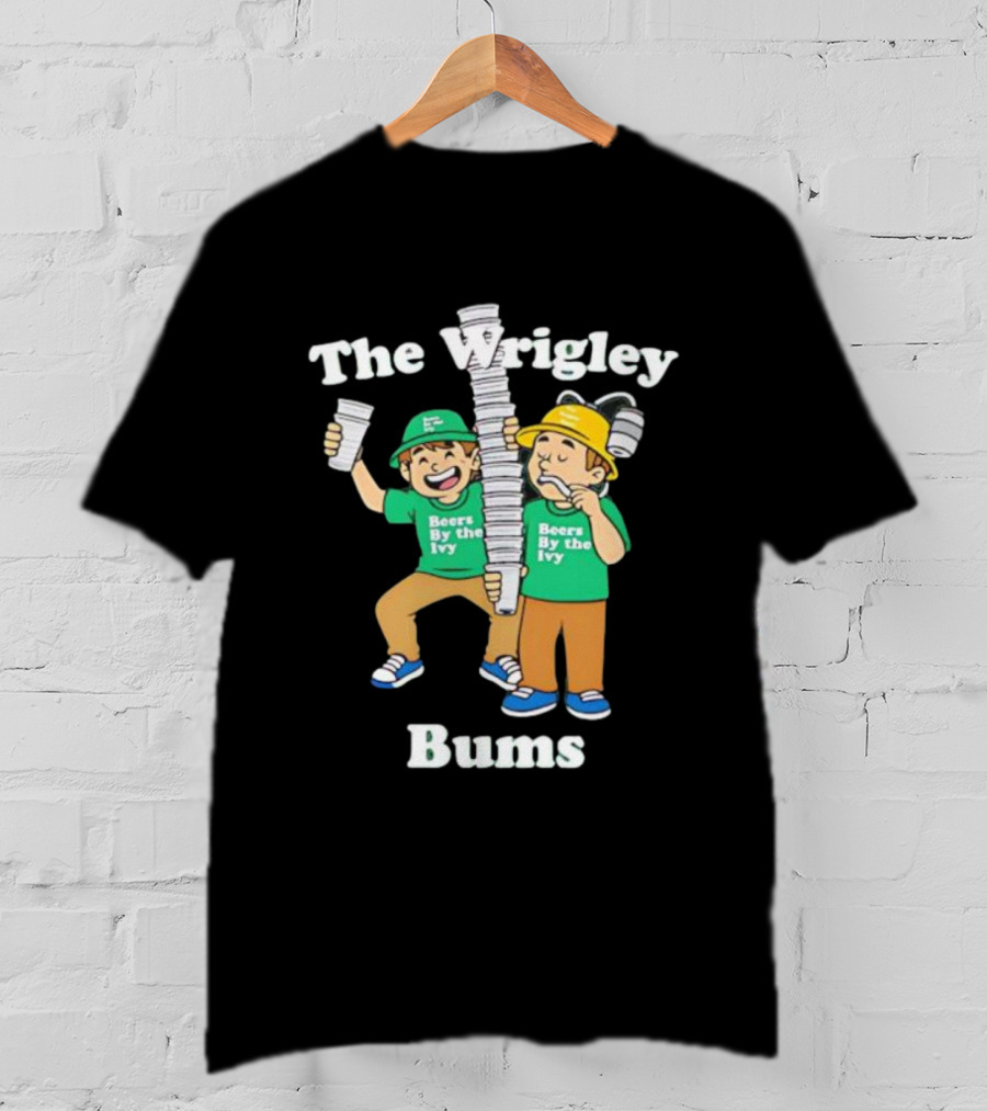 Beers By The Ivy Wrigley Bums Fans Celebrating With Cups T-Shirt