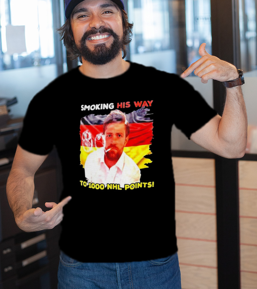 Smoking His Way To 1000 NHL Points Leon Draisaitl German Flag T-Shirt