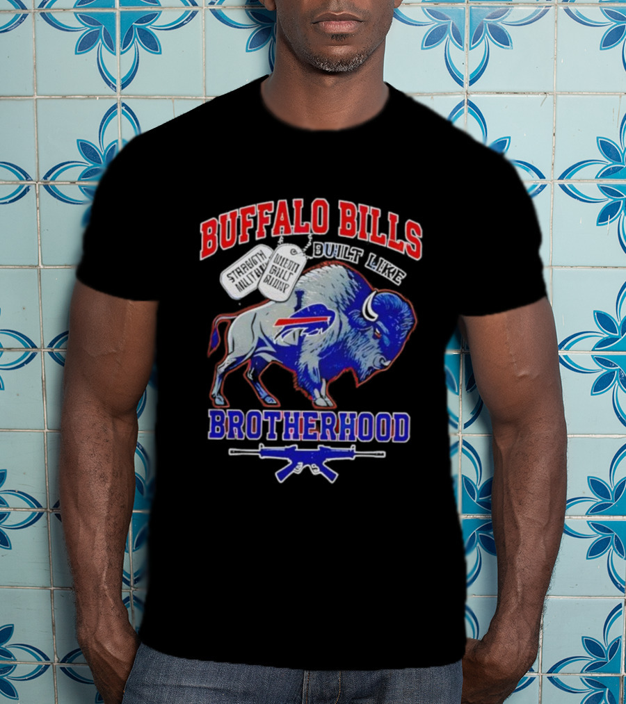 Buffalo Bills Football Strength Brotherhood Military Style T-Shirt