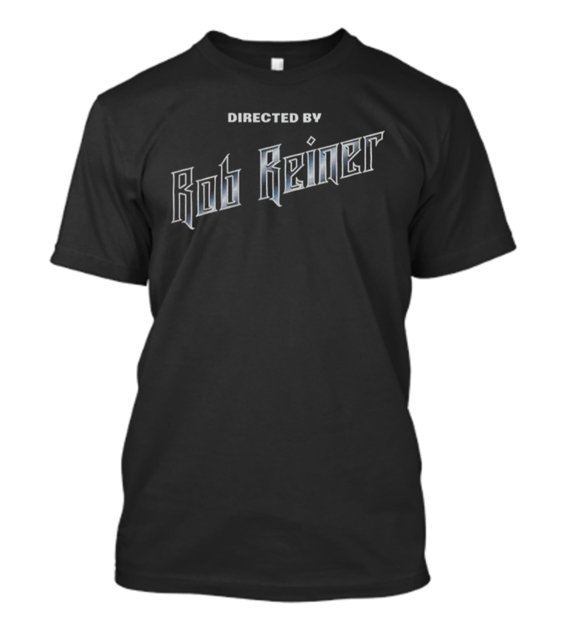 Directed By Rob Reiner Film Tribute Text Design T-Shirt