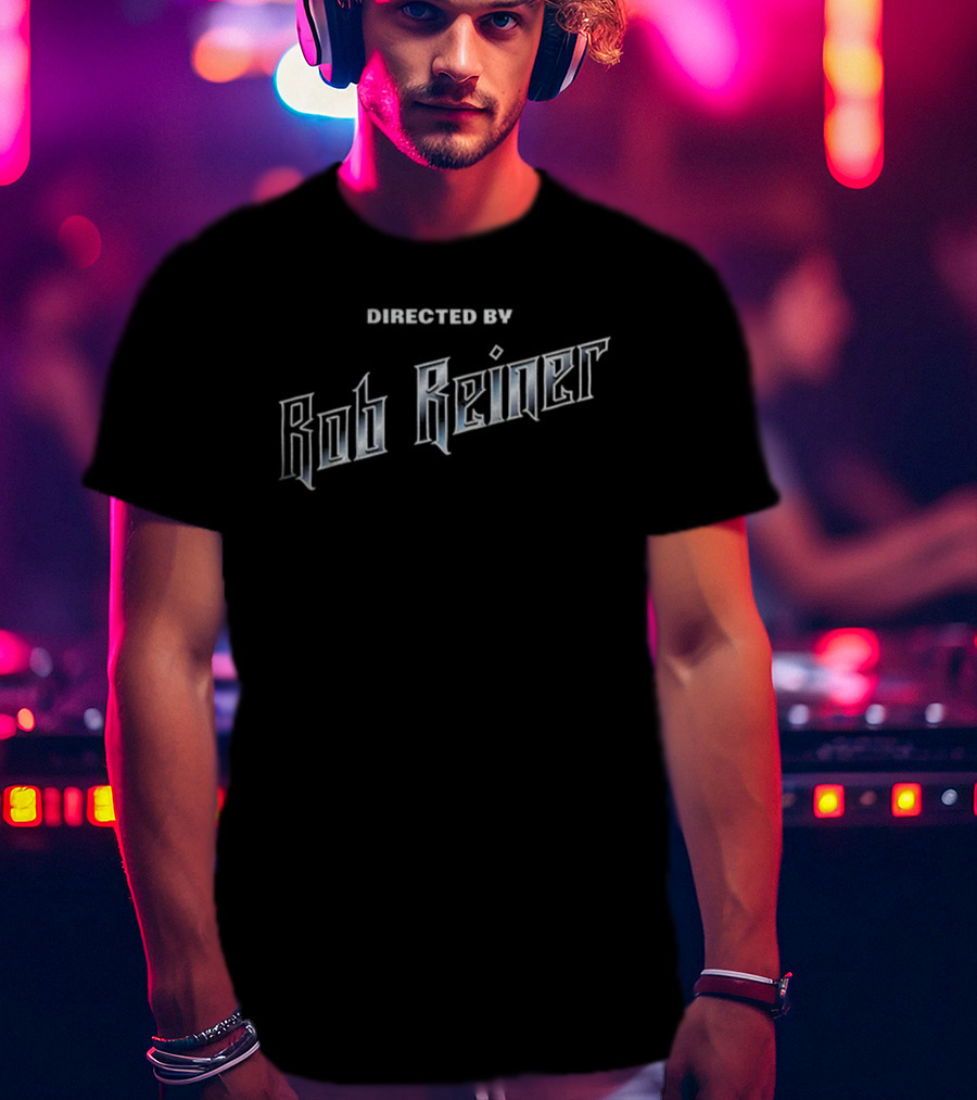 Directed By Rob Reiner Film Tribute Text Design T-Shirt