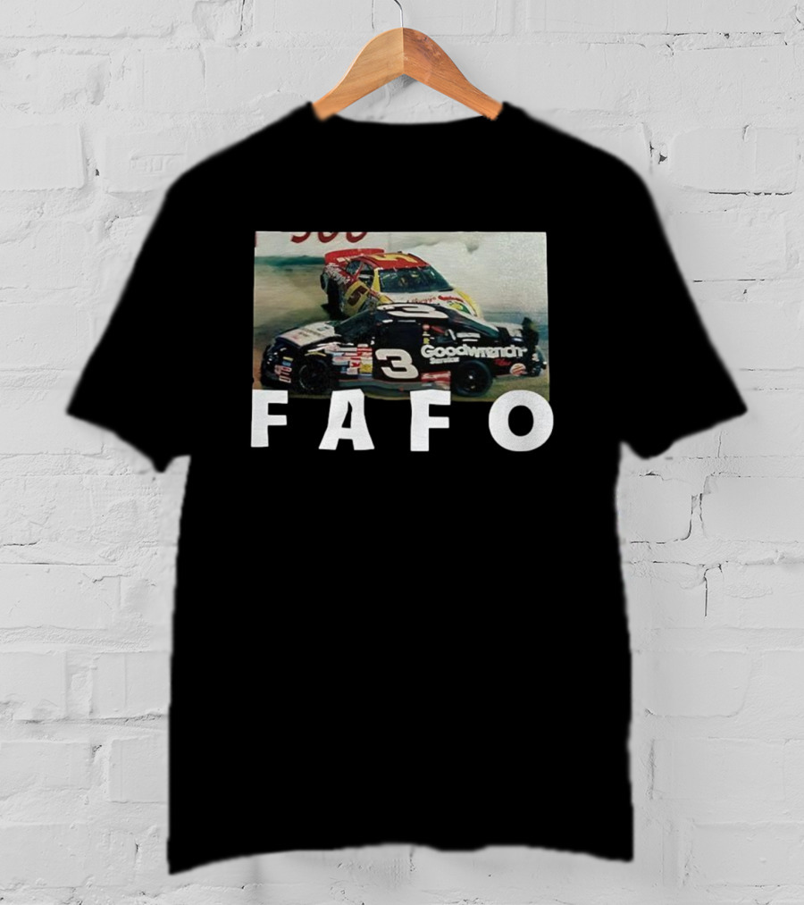 Dale Earnhardt FAFO NASCAR Winston Cup Series Goodwrench Car Racing Retro T-Shirt