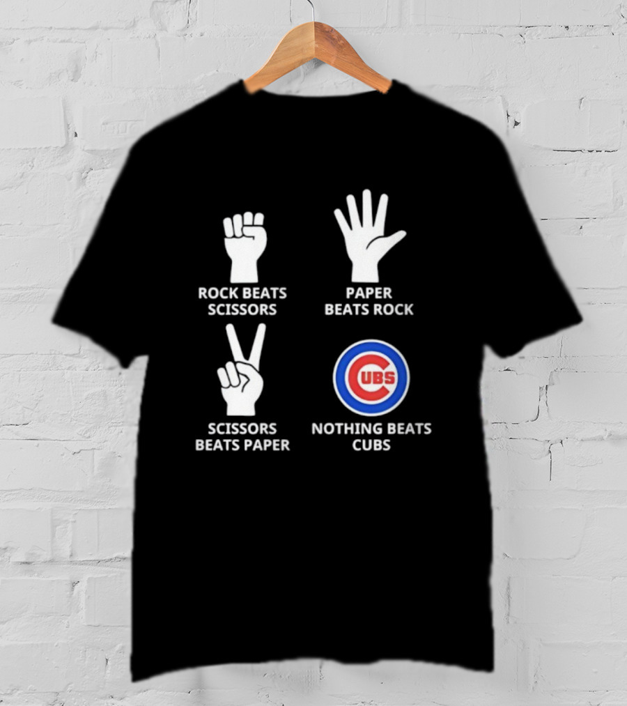 Chicago Cubs Rock Paper Scissors Nothing Beats Cubs T-Shirt