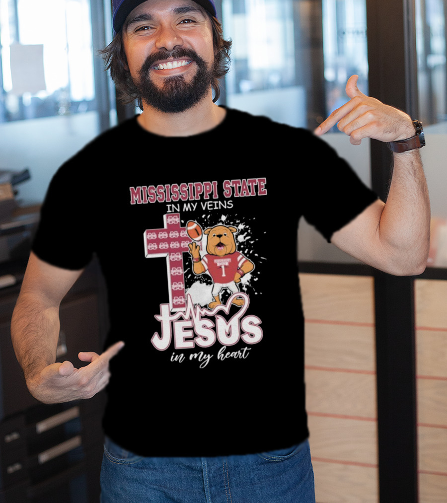 Mississippi State In My Veins Jesus In My Heart Bulldog Football T-Shirt