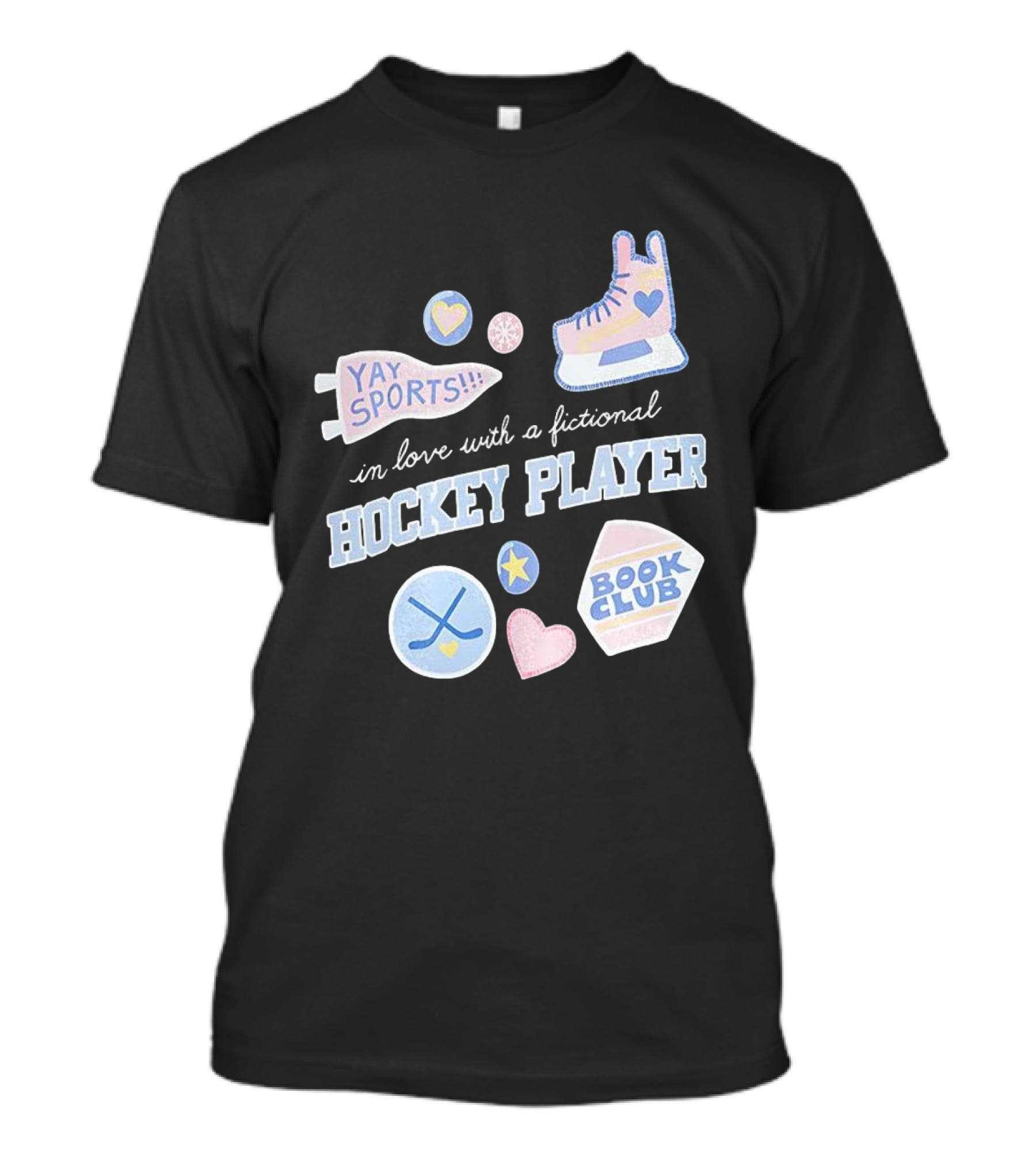 In Love With A Fictional Hockey Player Yay Sports Book Club T-Shirt