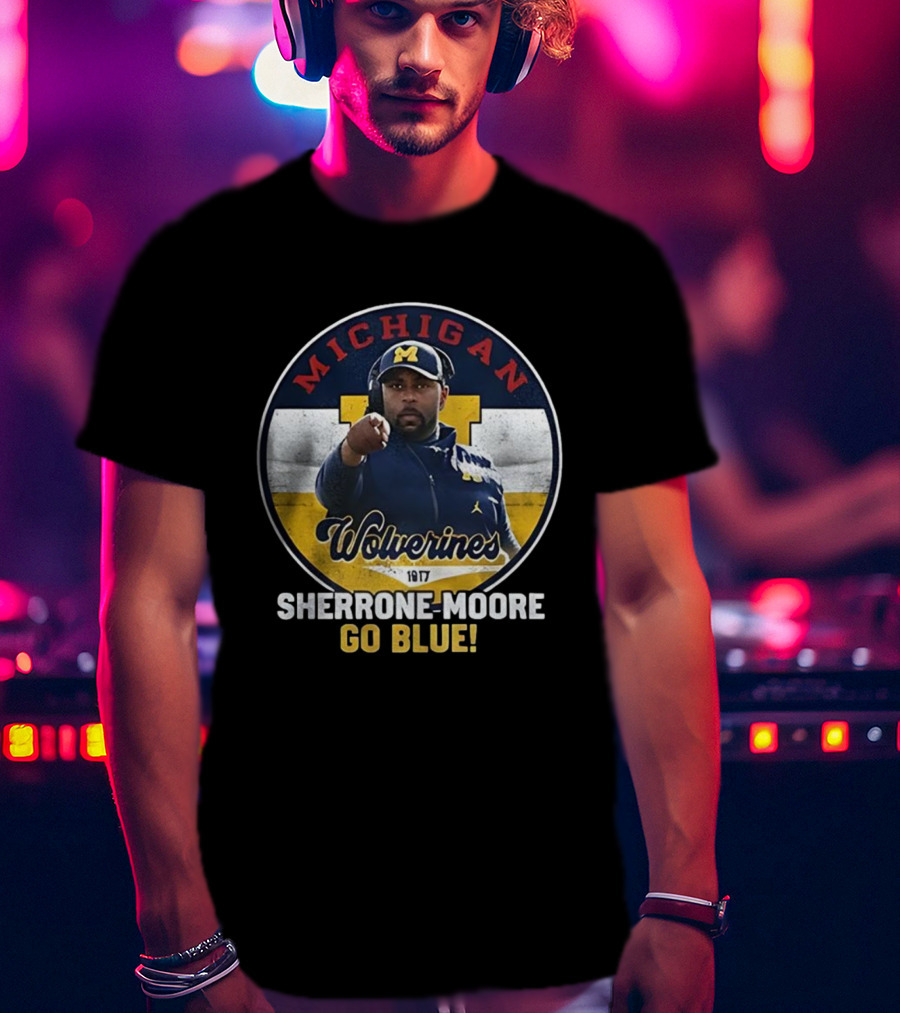 Michigan Wolverines Sherrone Moore Go Blue Coach 1917 T-Shirt