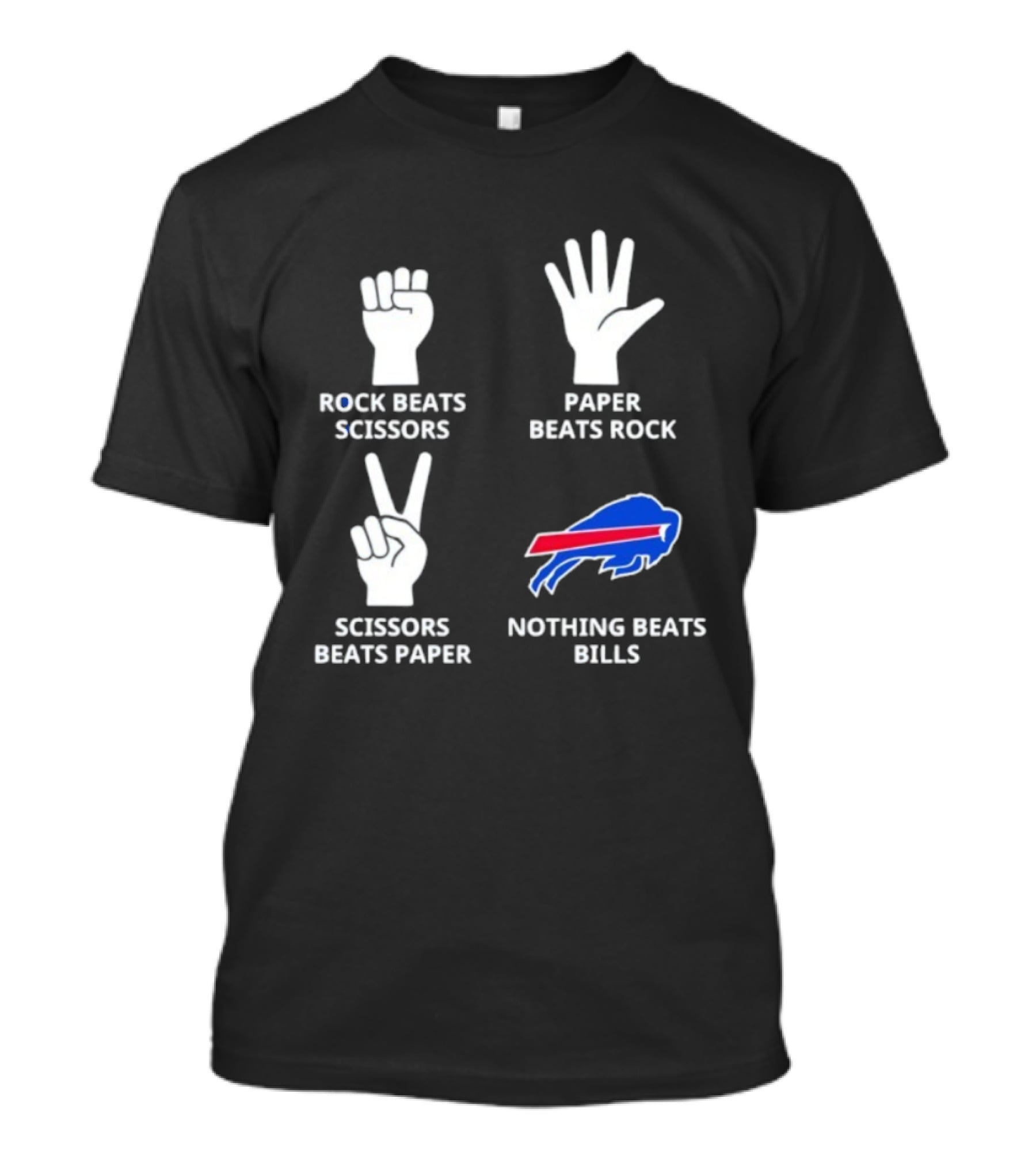 Buffalo Bills Nothing Beats Bills Rock Beats Scissors Paper Beats Rock Scissors Beats Paper T-Shirt