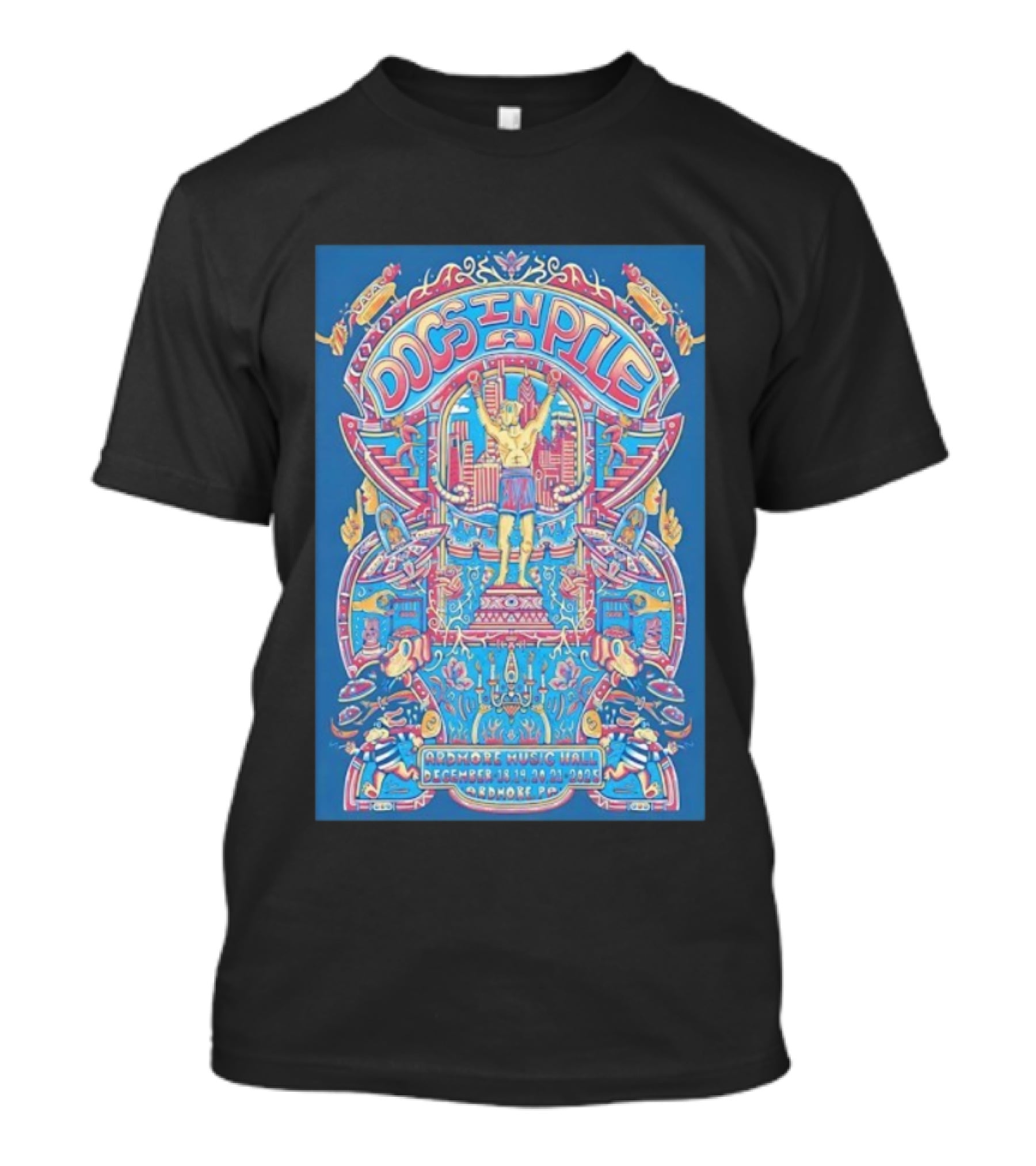 Dogs In A Pile Ardmore Music Hall December 18 19 20 2025 Vibrant Boxing Artwork Ardmore PA T-Shirt