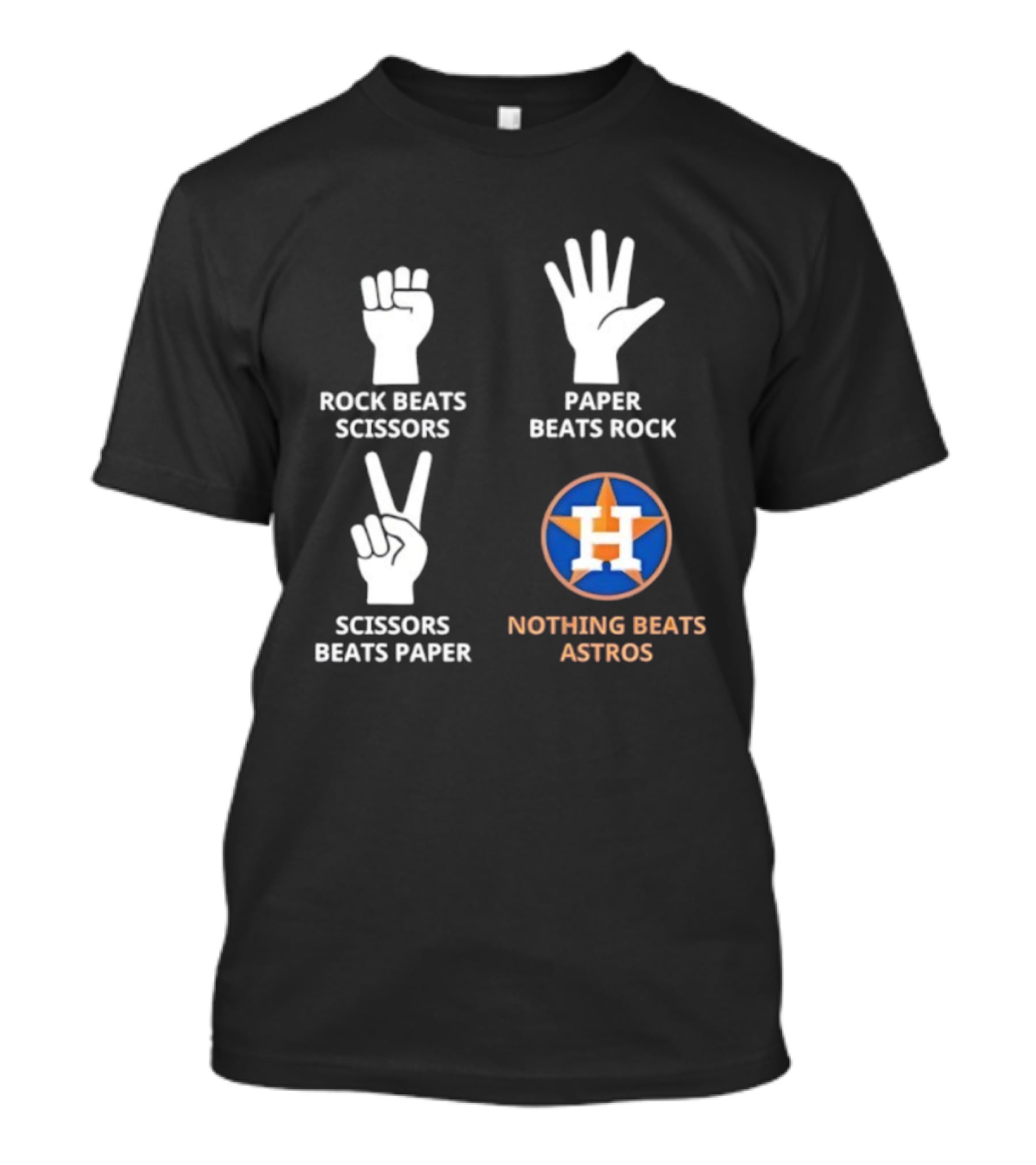 Houston Astros Nothing Beats Rock Paper Scissors Game Fan Apparel T-Shirt
