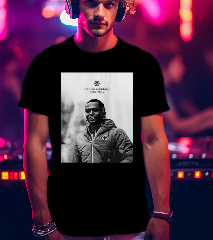 Ethan McLeod 2004-2025 Wolves Tribute T-Shirt