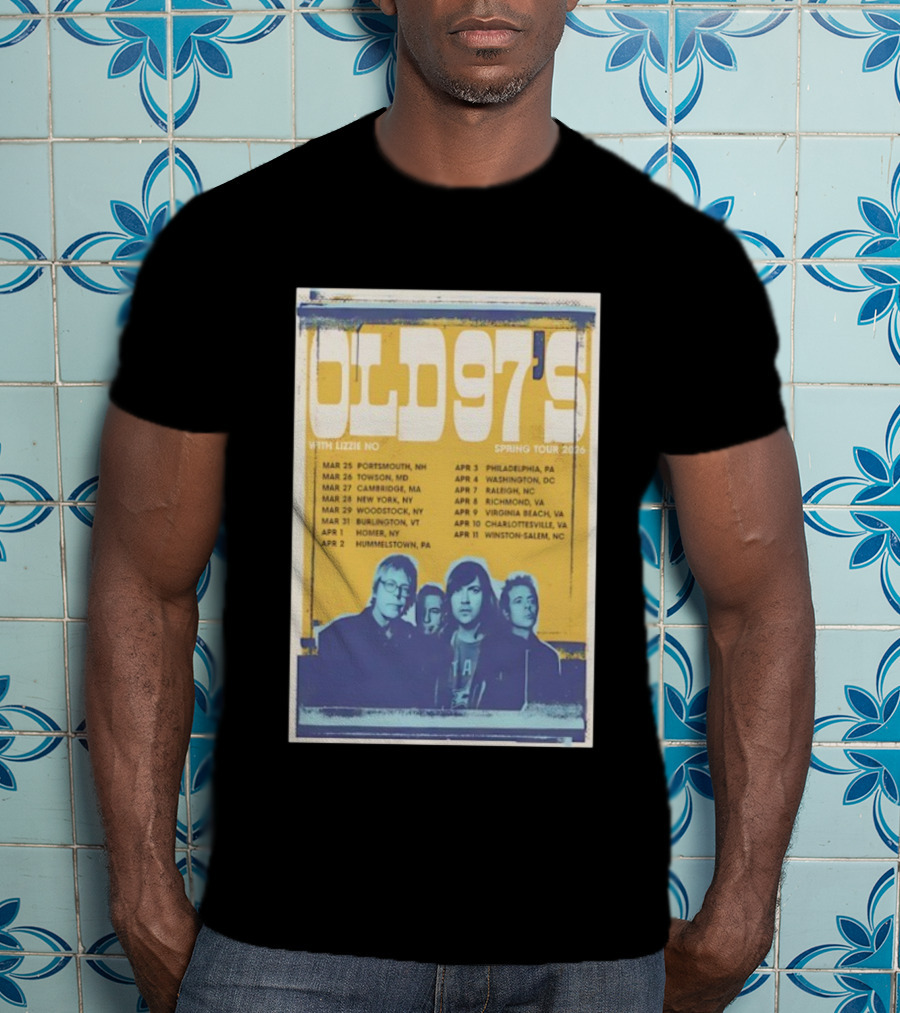 OLD 97'S With Lizzie No Spring Tour 2026 Show Dates T-Shirt