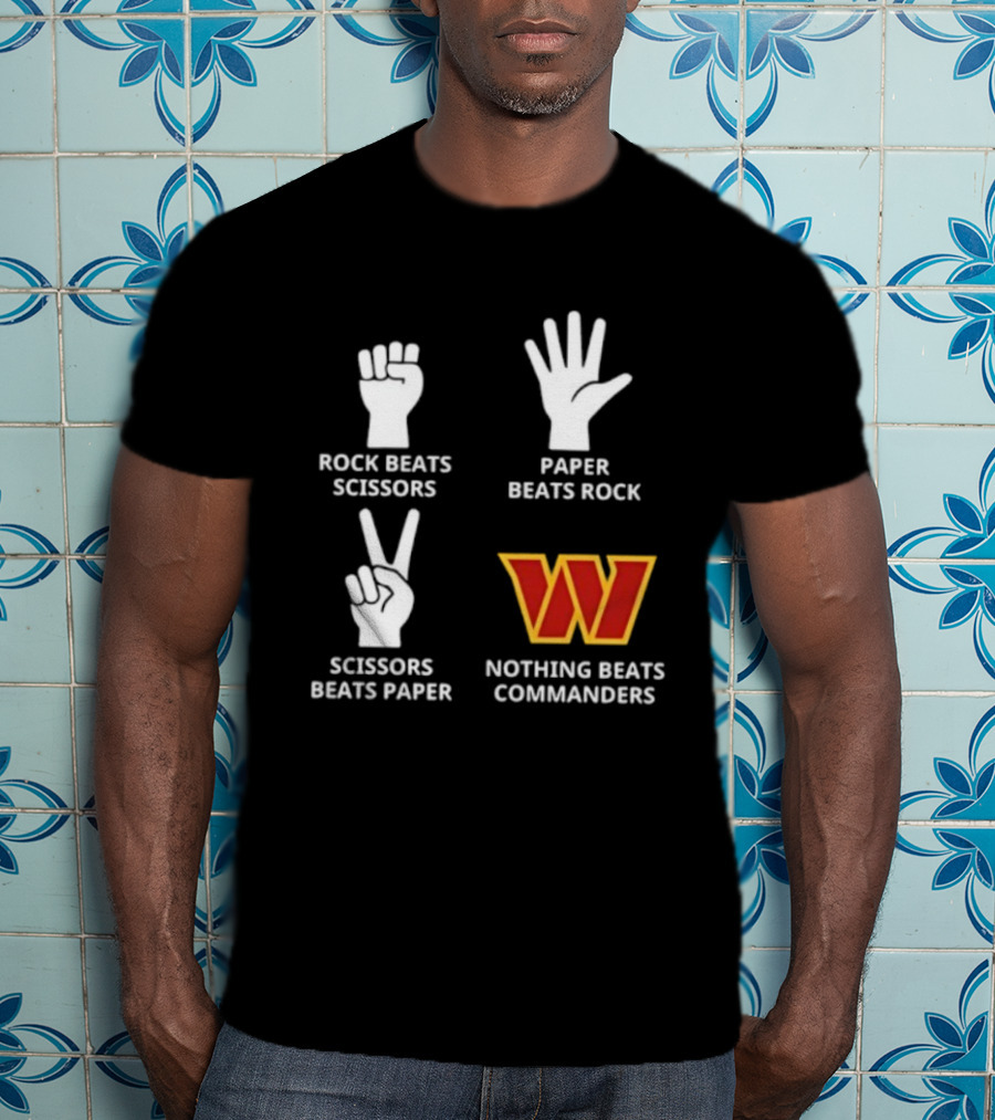 Washington Commanders Rock Paper Scissors Nothing Beats Commanders T-Shirt