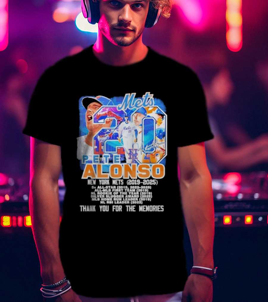 New York Mets Pete Alonso 20 2019 2025 Thank You For The Memories T-Shirt
