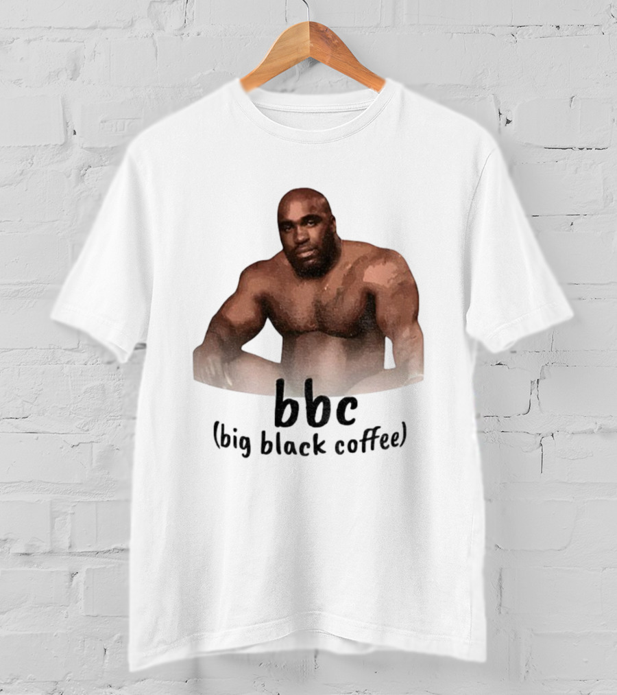 Barry Wood Meme BBC Big Black Coffee T-Shirt