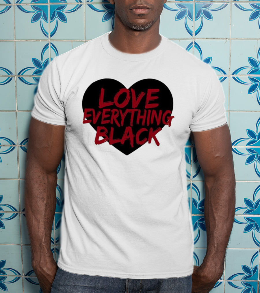 Love Everything Black Heart Bold Statement T-Shirt