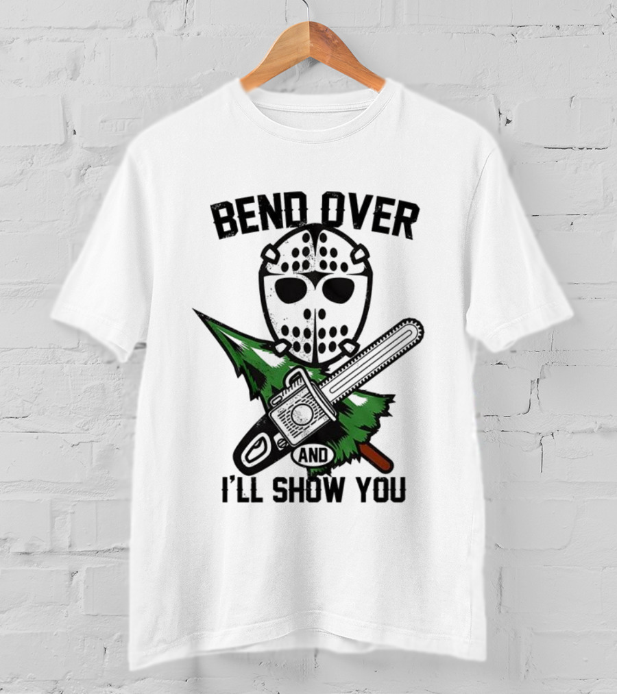 Bend Over Christmas Vacation Hockey Mask Chainsaw Tree T-Shirt