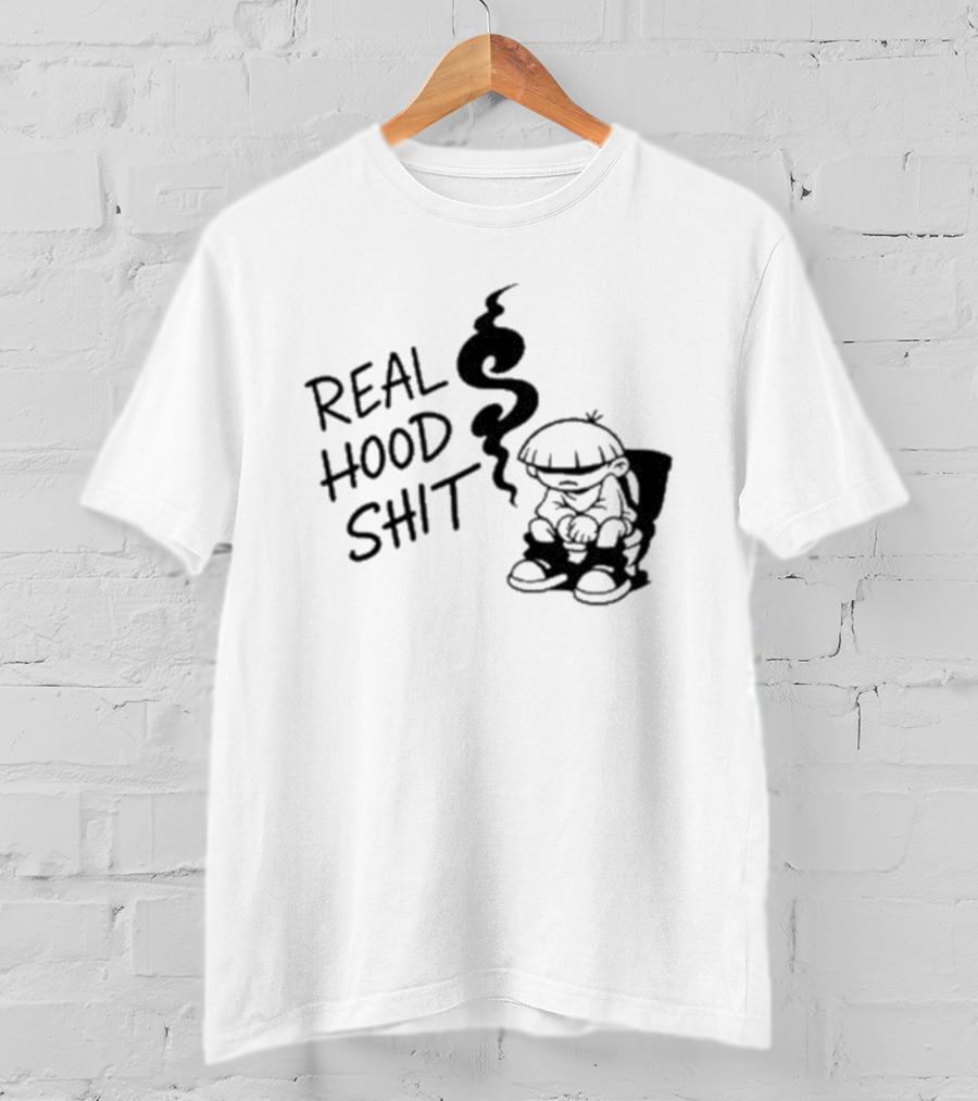 Real Hood Shit Cartoon Character With Smoke Drawing T-Shirt