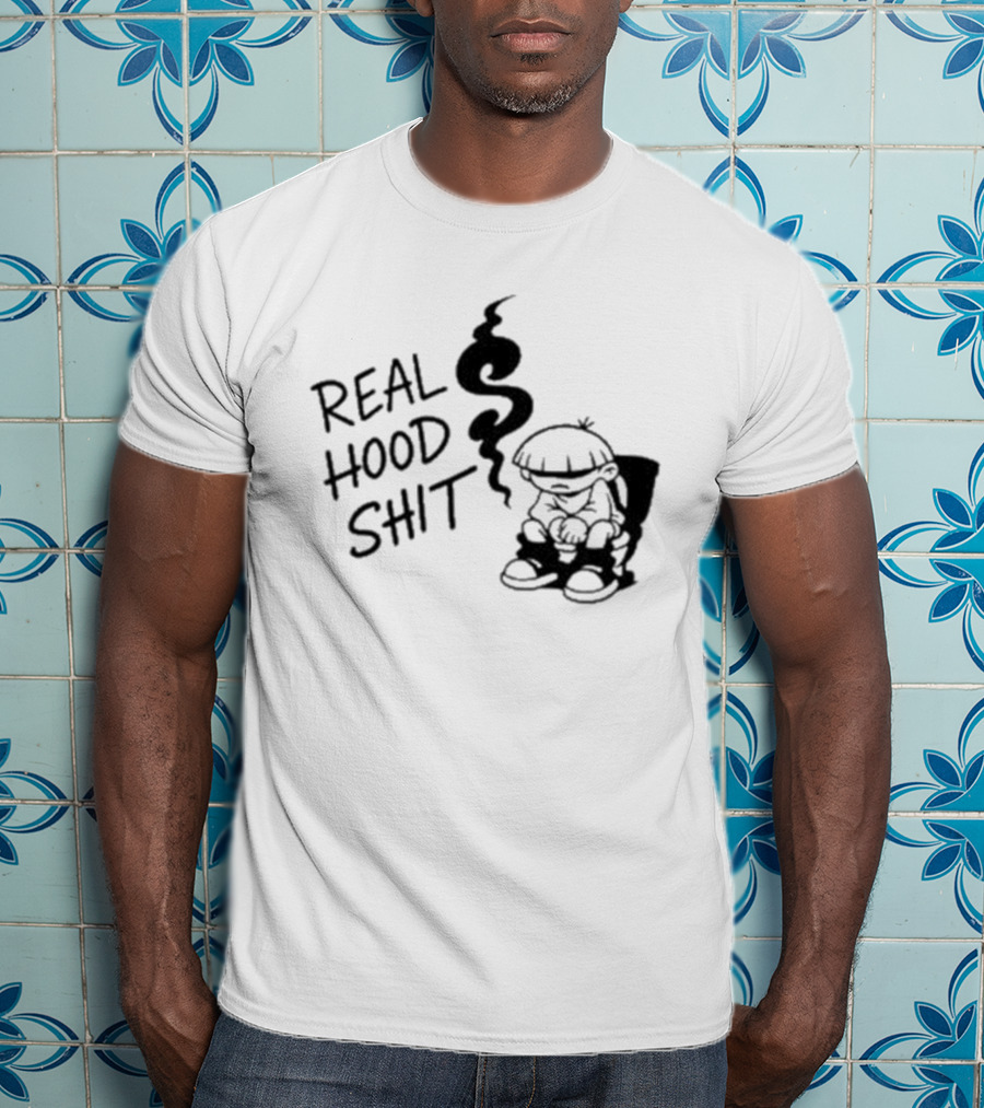 Real Hood Shit Cartoon Character With Smoke Drawing T-Shirt