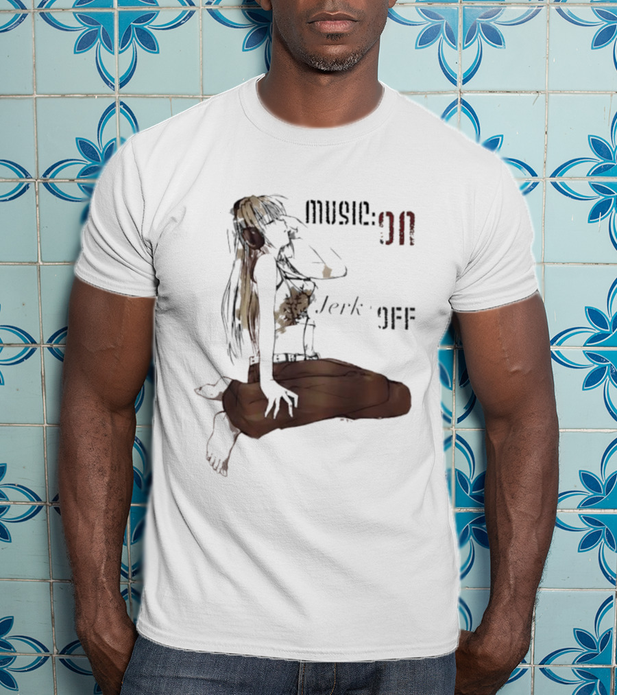 The Girl Music On Jerk Off Abstract Artwork T-Shirt
