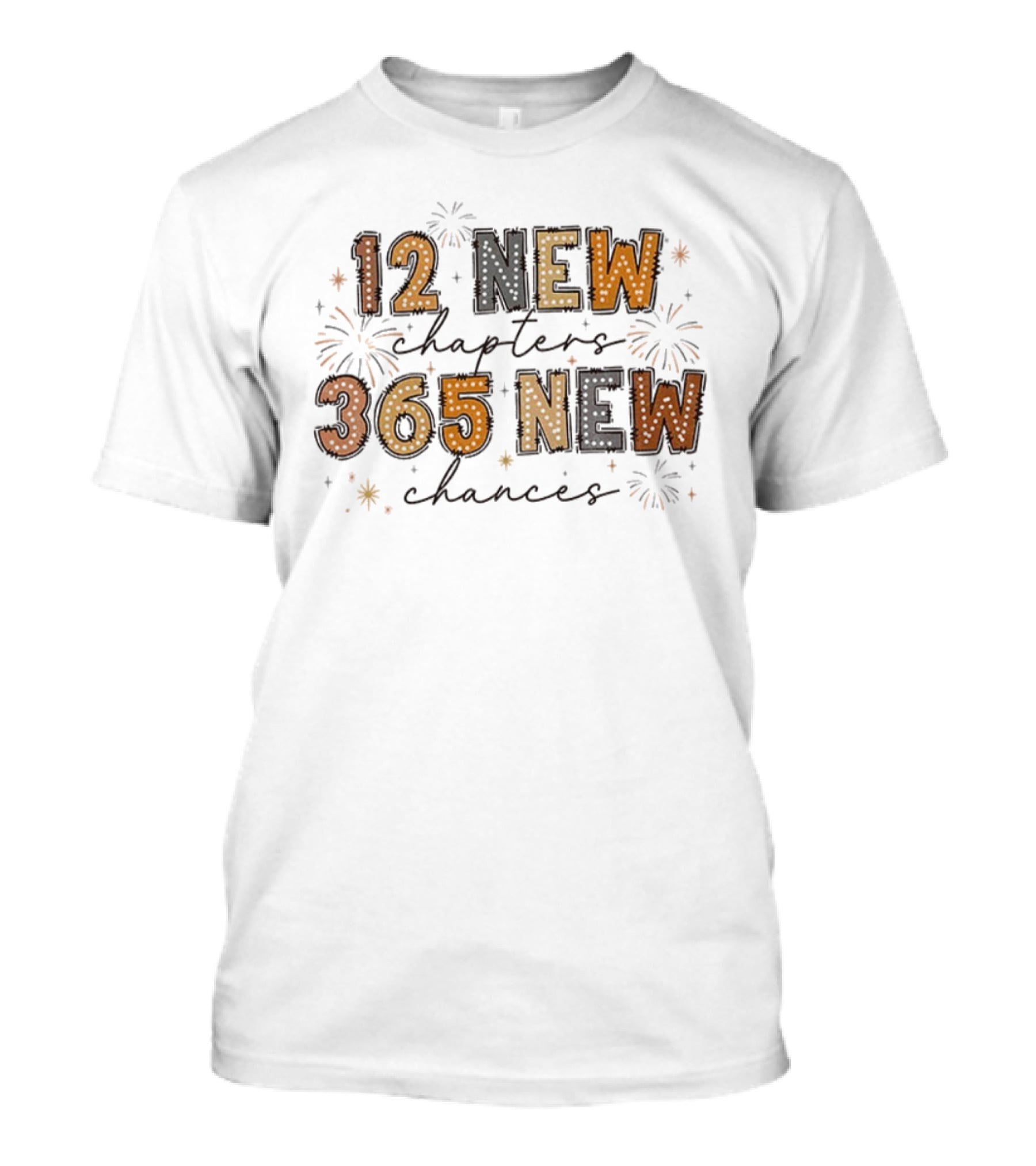 12 New Chapters 365 New Chances Fireworks Celebration 2026 T-Shirt