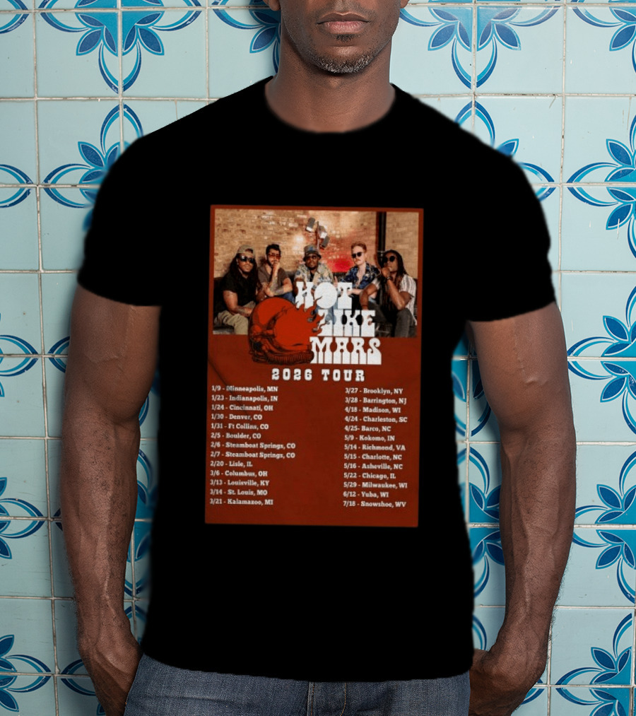 Hot Like Mars 2026 Tour Minneapolis Denver Brooklyn Concert Dates T-Shirt
