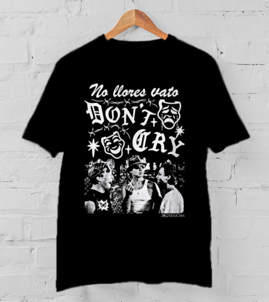 No Llores Vato Don't Cry Comedy Tragedy Masks T-Shirt