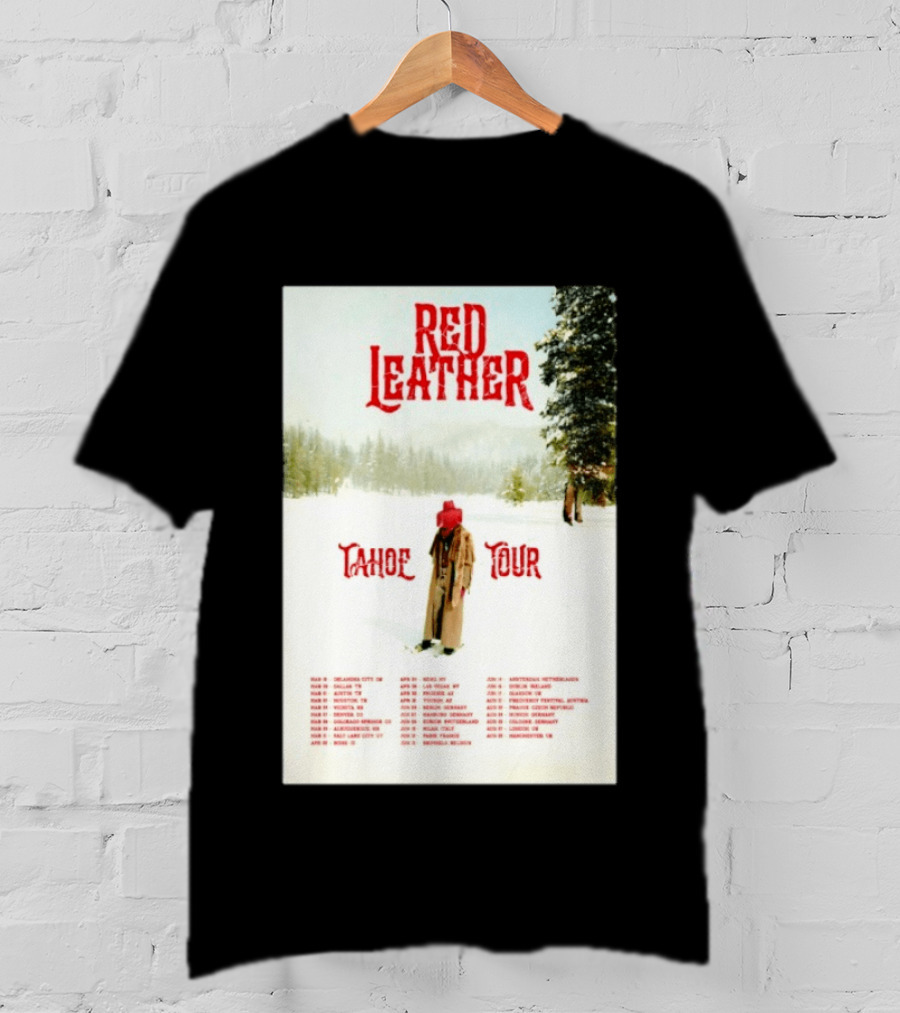 Red Leather Tahoe Tour 2026 Dates Red Hat Snowy Scenery T-Shirt