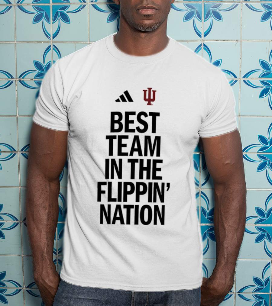 Adidas Indiana Hoosiers Best Team In The Flippin' Nation IU T-Shirt