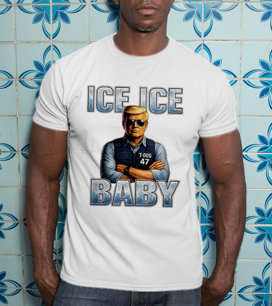 Ice Ice Baby Dog 47 T-Shirt