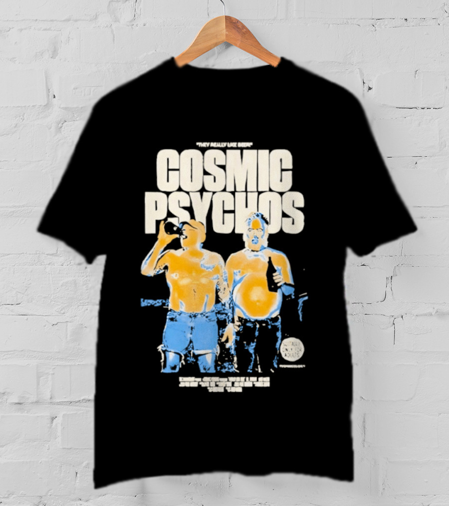 Cosmic Psychos I Really Like Beer Tour 2013 Australia T-Shirt