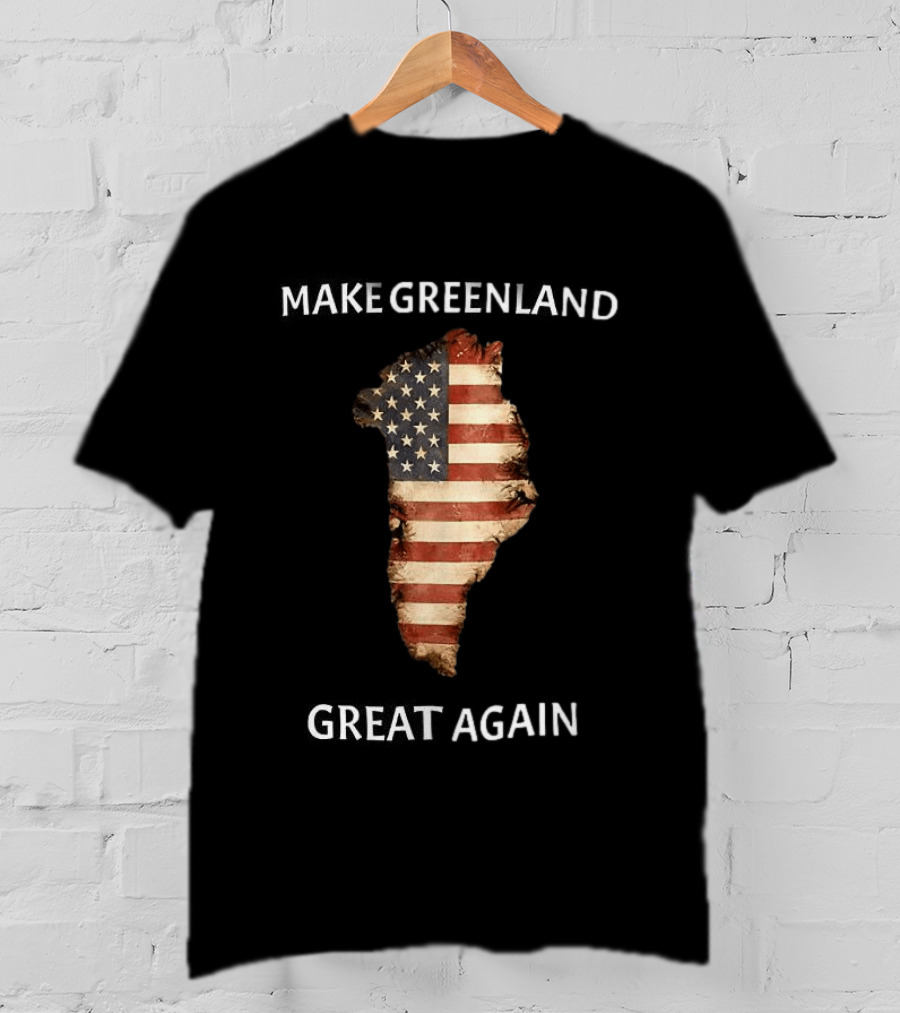 Make Greenland Great Again USA Flag Greenland Map T-Shirt